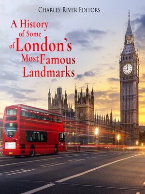 cover image of A History of Some of London's Most Famous Landmarks